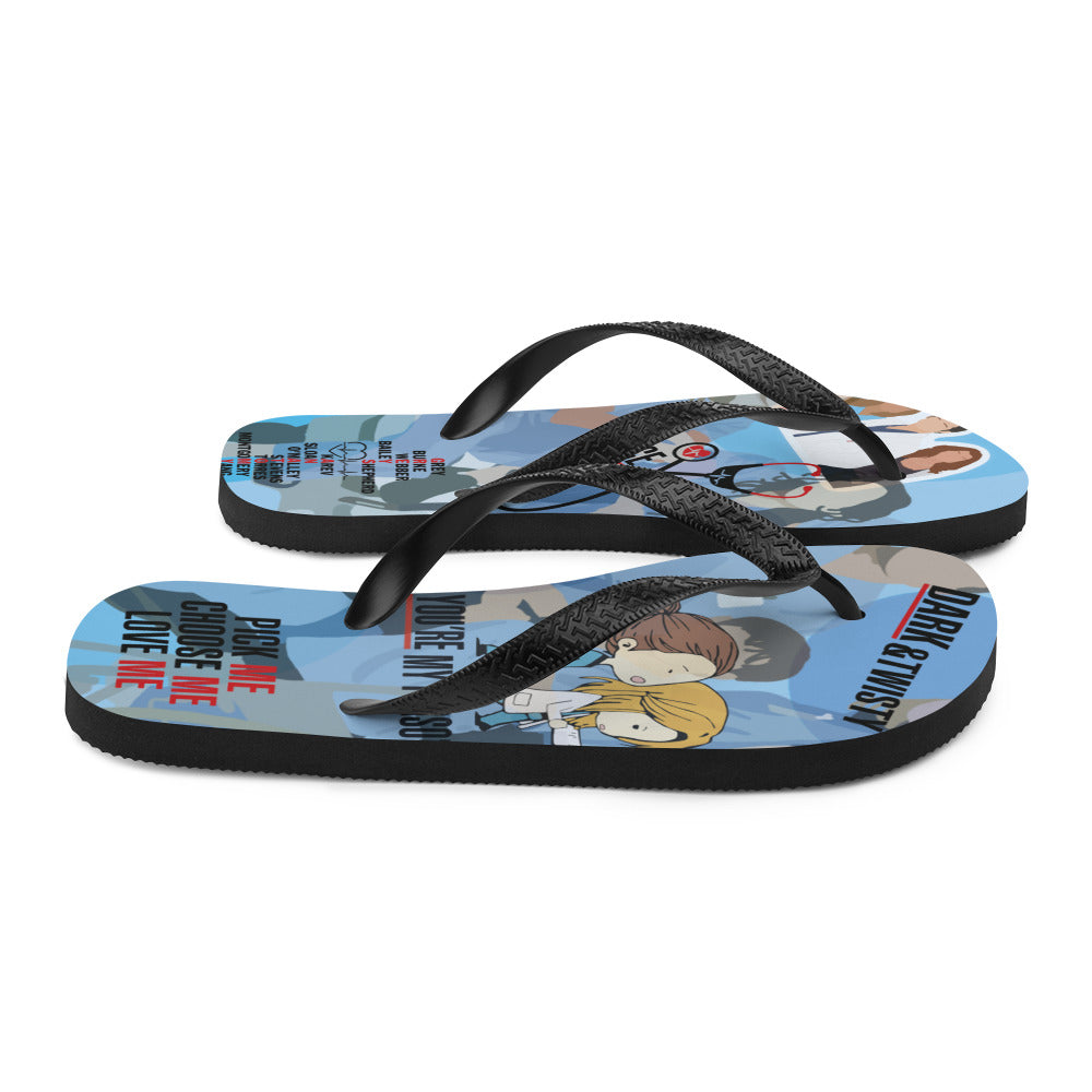 Greys Flip-Flops You're my person